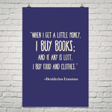When I Get Money I Buy Books .. - Gifts For Reading Addicts