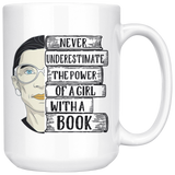 Ruth Bader "A Girl With A Book"15oz White Mug - Gifts For Reading Addicts
