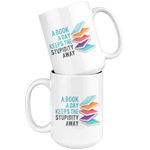 "A Book A Day"15oz White Mug - Gifts For Reading Addicts