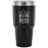All I Care About is Reading Books Travel Mug - Gifts For Reading Addicts