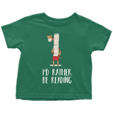 "I'd rather be reading" TODDLER TSHIRT - Gifts For Reading Addicts