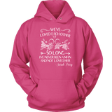 "We've loved each other" Hoodie - Gifts For Reading Addicts