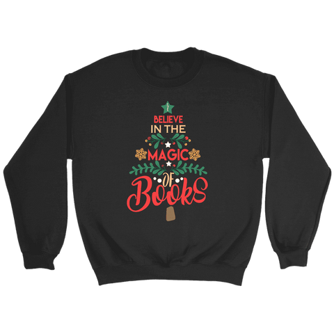 "The magic of books" Sweatshirt - Gifts For Reading Addicts