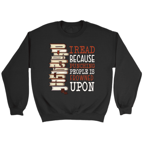 "I Read" Sweatshirt - Gifts For Reading Addicts