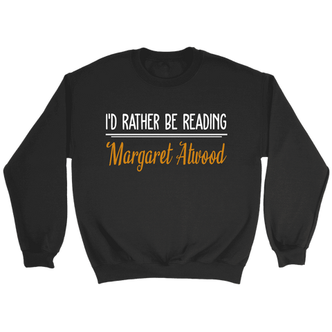 "I'd Rather Be reading MA" Sweatshirt - Gifts For Reading Addicts