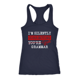 "I'm Silently Correcting Your Grammar" Women's Tank Top - Gifts For Reading Addicts