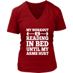 My Workout Is Reading In Bed V-neck - Gifts For Reading Addicts