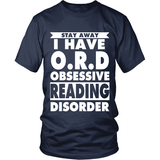 Stay Away i have O.R.D - Gifts For Reading Addicts