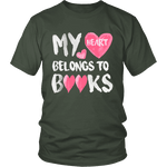 My Heart Belongs To Books Unisex T-shirt - Gifts For Reading Addicts