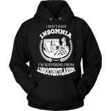 I dont have insomnia I'm suffering from Librocubicularism, Hoodie - Gifts For Reading Addicts