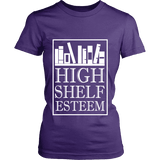 High Shelf Esteem Fitted T-shirt - Gifts For Reading Addicts