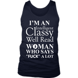 I'm an intelligent classy woman who says fuck alot Mens Tank - Gifts For Reading Addicts