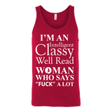I'm an intelligent classy woman who says fuck alot Unisex Tank - Gifts For Reading Addicts