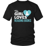 This girl loves reading books Unisex T-shirt - Gifts For Reading Addicts