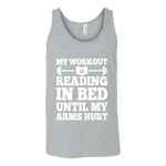 My Workout Is Reading In Bed Unisex Tank Top - Gifts For Reading Addicts