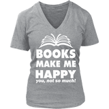 Books make me happy V-neck - Gifts For Reading Addicts