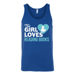 This girl loves reading books Unisex Tank - Gifts For Reading Addicts
