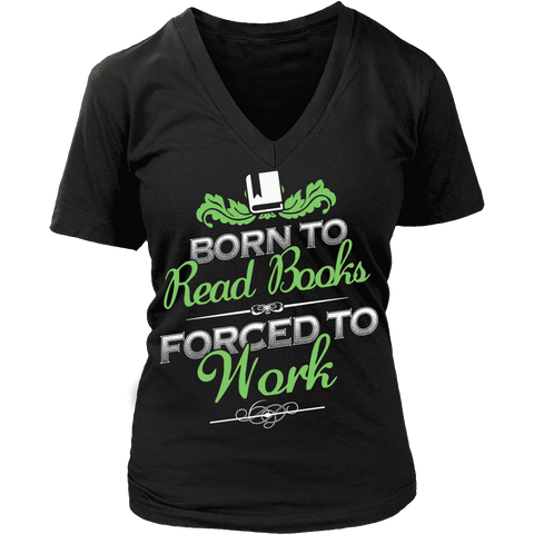 Born to read - V-neck - Gifts For Reading Addicts