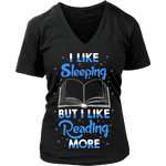 I Like Sleeping, But I Like Reading More V-neck - Gifts For Reading Addicts