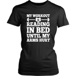 My Workout Is Reading In Bed Fitted T-shirt - Gifts For Reading Addicts