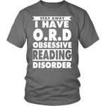 Stay Away I Have O.R.D Unisex T-shirt - Gifts For Reading Addicts