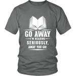 Go away, I'm reading Unisex T-shirt - Gifts For Reading Addicts