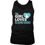 This girl loves reading books Mens Tank - Gifts For Reading Addicts