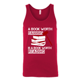 A book worth banning is a book worth reading Unisex Tank - Gifts For Reading Addicts