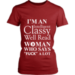 I'm an intelligent classy woman who says fuck alot Fitted T-shirt - Gifts For Reading Addicts