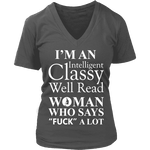 I'm an intelligent classy woman who says fuck alot V-neck - Gifts For Reading Addicts