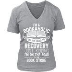 I'm a Bookaholic V-neck - Gifts For Reading Addicts
