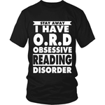 Stay Away i have O.R.D - Gifts For Reading Addicts