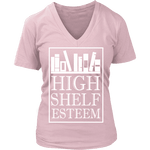 High Shelf Esteem V-neck - Gifts For Reading Addicts