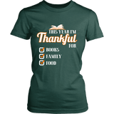 This Year I'm Thanful for Books, Family & Food Fitted T-shirt - Gifts For Reading Addicts