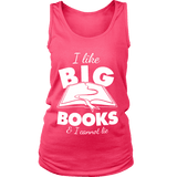 I like big books and i cannot lie Womens Tank - Gifts For Reading Addicts