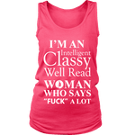 I'm an intelligent classy woman who says fuck alot Womens Tank - Gifts For Reading Addicts