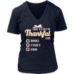 This Year I'm Thanful for Books, Family & Food V-neck tee - Gifts For Reading Addicts