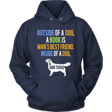 Outside of a dog a book is man's best friend Hoodie - Gifts For Reading Addicts