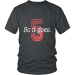 So it Goes T-shirt - Gifts For Reading Addicts