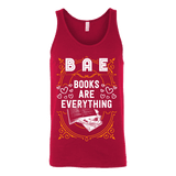 BAE, Books Are Everything Unisex Tank - Gifts For Reading Addicts