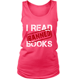 I Read Banned Books Womens Tank Top - Gifts For Reading Addicts