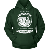 I dont have insomnia I'm suffering from Librocubicularism, Hoodie - Gifts For Reading Addicts