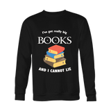 I've Got really Big Books Sweater - Gifts For Reading Addicts