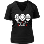 Peace, Love , Books - V-neck style - Gifts For Reading Addicts