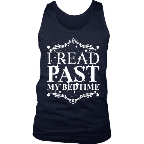 I read past my bed time Mens Tank - Gifts For Reading Addicts