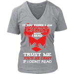 I'm crazy because i read ? V-neck - Gifts For Reading Addicts