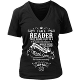 I am a reader - V-neck - Gifts For Reading Addicts