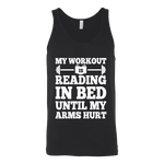 My Workout Is Reading In Bed Unisex Tank Top - Gifts For Reading Addicts