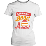 Certified book addict Fitted T-shirt - Gifts For Reading Addicts