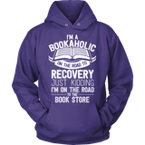 I'm a Bookaholic Hoodie - Gifts For Reading Addicts